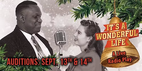 It's a Wonderful Life: A Live Radio Play Auditions