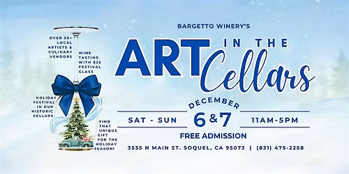 Bargetto Winery's 33rd Annual Art in the Cellars