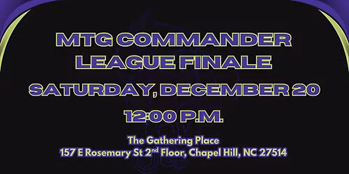 Commander League X: Finale Tournament!