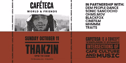 Caf\u00e9teca World & Friends ft. Thakzin