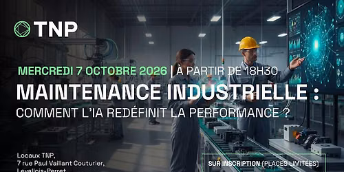 \u00c9v\u00e8nement | Maintenance industrielle : Comment l\u2019IA red\u00e9finit la performanc