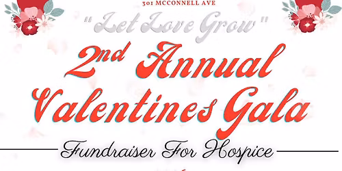 2nd Annual Valentine's Gala for Hospice
