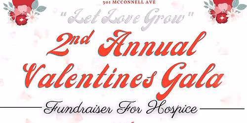 2nd Annual Valentine's Gala for Hospice