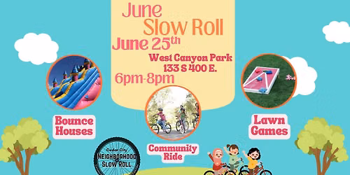June Slow Roll \u2013 Summer Fun for the Whole Family!