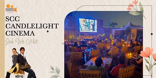SCC Candlelight Cinema - Jab We Met