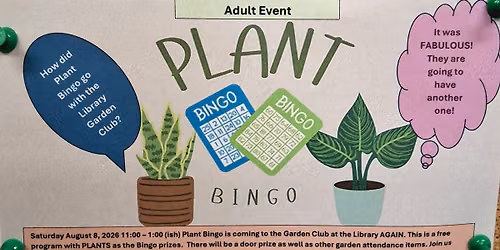 Plant Bingo - Adult- Library Garden Club's Second Plant Bingo