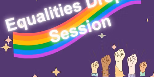 Equalities Drop-in Session