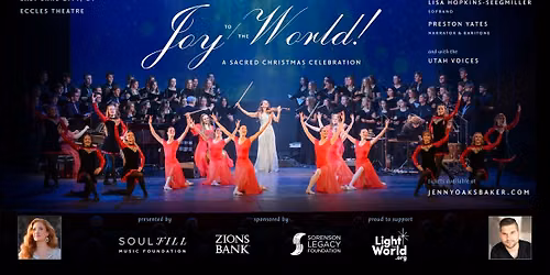 Joy to the World! A Sacred Celebration - Salt Lake City
