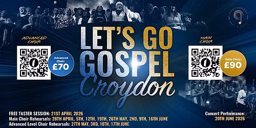 LET'S GO GOSPEL CROYDON Choir FREE TASTER session