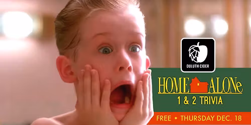 Home Alone 1 & 2 Trivia at Duluth Cider
