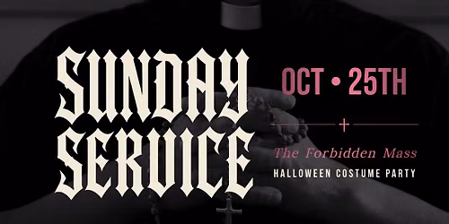 SUNDAY SERVICE: Halloween Costume Party