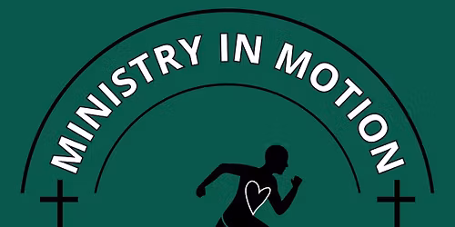 Ministry in Motion