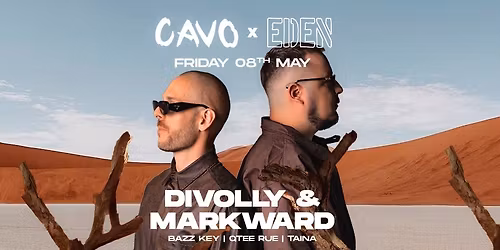 Eden Presents Divolly & Markward Live in Dubai