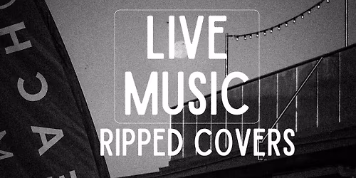 Live Music - Ripped Covers