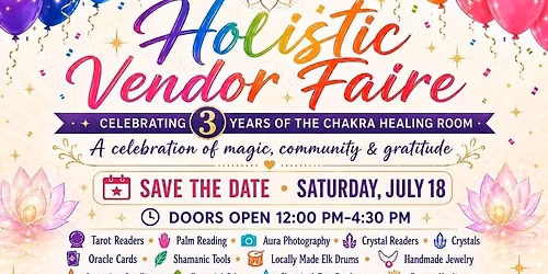 Holistic Vendor Faire: A 3-Year Celebration of Magic, Community & Gratitude