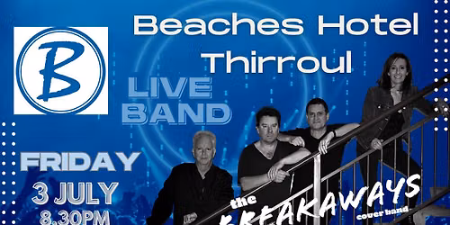 THE BREAKAWAYS @ Beaches Hotel  Thirroul 