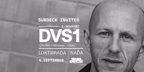 SUBDECK invites DVS1