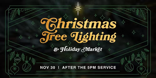 2025 Christmas Tree Lighting & Holiday Market at Centerpoint Church in Murrieta