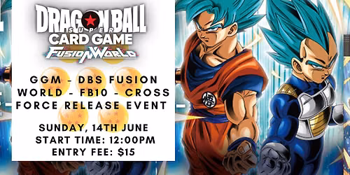 GGM - DBS - Fusion World - FB10 - Release Event (Constructed)
