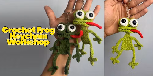 Crochet Frog Keychain Workshop