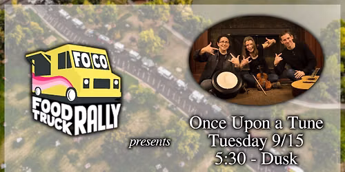 Foco Food Truck Rally \/\/ Once Upon a Tune
