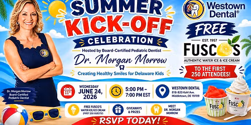 Summer Kick-Off Celebration at Westown Dental