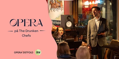 Opera p\u00e5 The Drunken Chefs