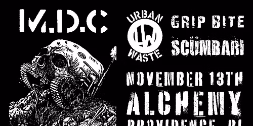 MDC, Urban Waste, Grip Bite, Scumbari