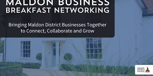 Maldon Business Breakfast - July