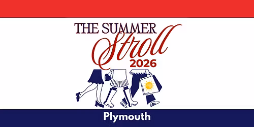 The Summer Stroll - Plymouth