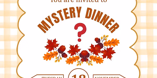 Mystery dinner
