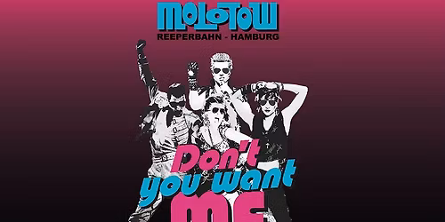 DON'T YOU WANT ME - 80s Party
