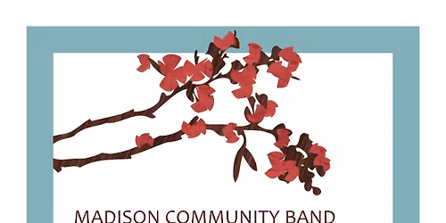 Madison Community Band Spring Concert