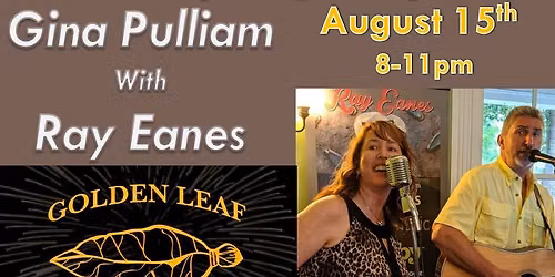 Golden Leaf Bistro Saturday Night Special feat. Gina & Ray @followers