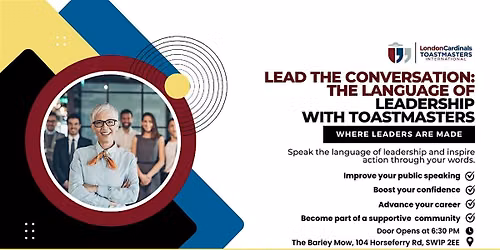 The Language of Leadership: Inspire and Influence at Toastmasters