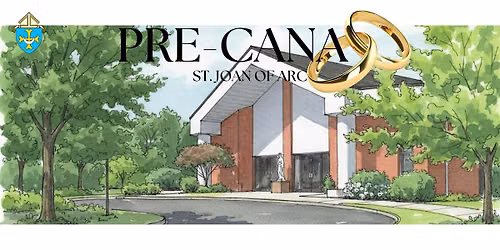Parish Pre-Cana: St. Joan of Arc, Marlton - 3\/5 & 3\/7\/27