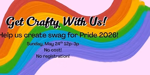 Pride Swag Craft Event hosted by Free Mom Hugs