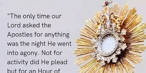 JUNE Holy Hour of Eucharistic Adoration