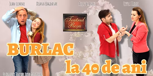 Constan\u021ba: Comedie\/Teatru \u201eBurlac la 40 de ani\u201d