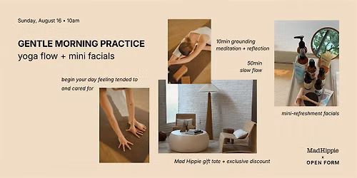 Gentle Morning Practice • Yoga Flow + Mini Facials