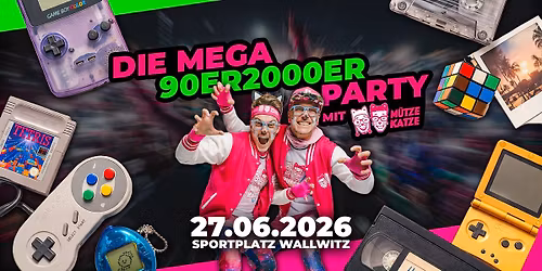 Die Mega 90\u2018er\/2000er Party mit M\u00dcTZE KATZE