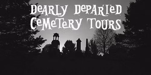 Dearly Departed Cemetery Tours