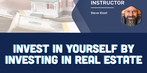 Invest in Yourself by Investing in Real Estate
