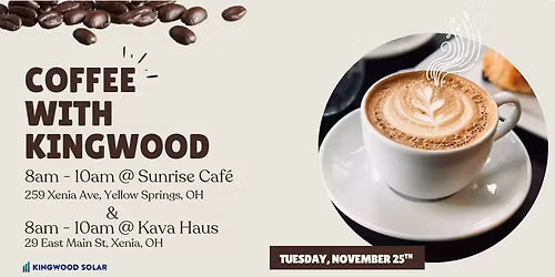 Coffee with Kingwood at Sunrise Cafe & Kava Haus