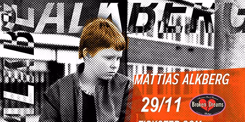 BD Live! - Mattias Alkberg + Support: TBA