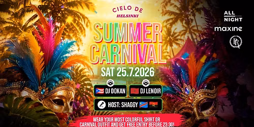 ALL NIGHT | Cielo de Helsinki | Summer Carnival | SAT 25.7.
