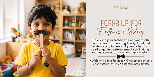Forks Up For Father's Day at Spice Haat