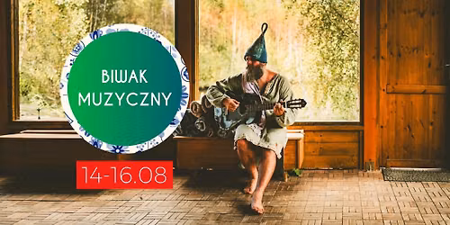 Biwak muzyczny w Saunowym Stawie w terminie 14-16.08.2026