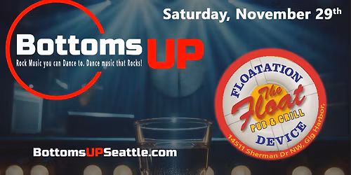 Bottoms Up @ The Float