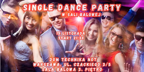 SINGLE DANCE PARTY W SALI BALOWEJ